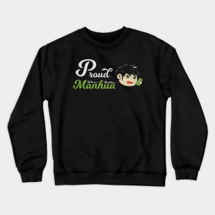 Trendy Vintage Proud To Be A Manhwa Reader Crewneck Sweatshirt